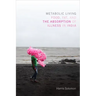 Metabolic Living: Food, Fat, and the Absorption of Illness in India