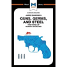 An Analysis of Jared Diamond's Guns, Germs & Steel: The Fate of Human Societies