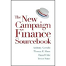 The New Campaign Finance Sourcebook, 2nd Edition