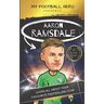 My Football Hero: Aaron Ramsdale: Learn all about your favourite footballing star