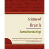 Science of Breath - Ramacharaka Yogi