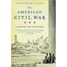 The American Civil War: A Hands-On History