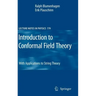 Introduction to Conformal Field Theory: With Applications to String Theory