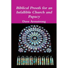 Biblical Proofs for an Infallible Church and Papacy