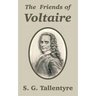 The Friends of Voltaire