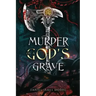 Murder On A God's Grave