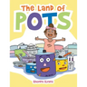 The Land of Pots