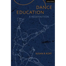 Dance Education: A Redefinition