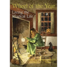 Wheel of the Year: Living the Magical Life
