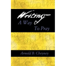 Writing a Way to Pray