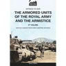 The armored units of the Royal Army and the Armistice - Vol. 2