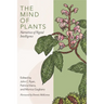 The Mind of Plants: Narratives of Vegetal Intelligence