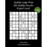 Sudoku Large Print for Adults - Expert Level - N°38: 100 Expert Puzzles - Big Size (8.3"x8.3") and Large Print (36 points)