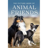 The Picture Book of Animal Friends: A Gift Book for Alzheimer's Patients and Seniors with Dementia