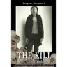 The Kill