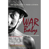 War Baby: A Ruach Elohim Parable