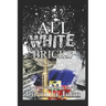 All White Bricks: The Banks Sisters