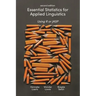 Essential Statistics for Applied Linguistics: Using R or JASP