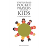 Scripture Based Pocket Prayers for Kids: A Children's Book of Prayers