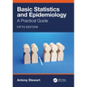 Basic Statistics and Epidemiology: A Practical Guide