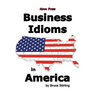 Business Idioms in America