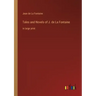 Tales and Novels of J. de La Fontaine: in large print