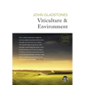 Viticulture and Environment: A study of the effects of environment on grapegrowing and wine qualities, with emphasis on present and future areas fo