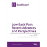 Low Back Pain: Recent Advances and Perspectives