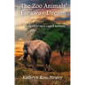 The Zoo Animals' Faraway Dream
