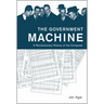 The Government Machine: A Revolutionary History of the Computer