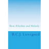 Beat, Rhythm and Melody: The Therapeutic Use of Musical Elements