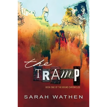The Tramp: Book One Of The Bound Chronicles