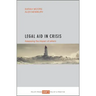 Legal Aid in Crisis: Assessing the Impact of Reform
