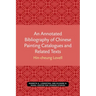 An Annotated Bibliography of Chinese Painting Catalogues and Related Texts