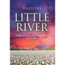 Little River: A place for beginnings and of things to remember