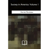 Society in America: Volume 1