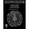 A German Stargazer's Book of Astrology ((Astronomia Teutsch Astronomei 1545)