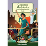 Countess Markievicz: An Adventurous Life