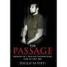 The Passage: Memoir of a Boston Undercover Cop in the '60s