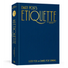Emily Post's Etiquette, the Centennial Edition