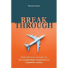 Breakthrough: What Cabin Crew Can Teach You About Leadership, Teamwork and Customer Contact