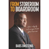 From Storeroom to Boardroom: How integrity and courage shapes global business