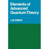 Elements of Advanced Quantum Theory