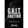 The G.R.I.T. Factor: Mental Agility in an Age of Creative Fragility