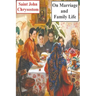 On Marriage and Family Life