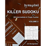 Krazydad Killer Sudoku Volume 3: 360 Intermediate to Tough Puzzles