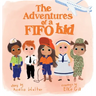 The Adventures of a FIFO Kid