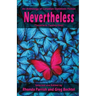 Nevertheless: (Tesseracts Twenty-One)