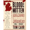Blood on the Mitten: Infamous Michigan Murders, 1700s to Present
