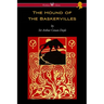 The Hound of the Baskervilles (Wisehouse Classics Edition)